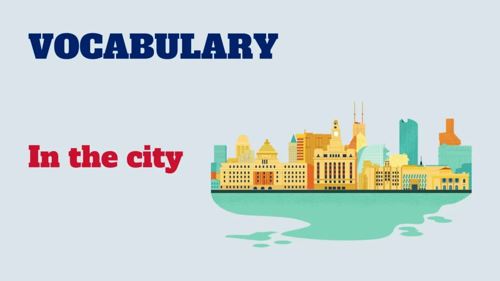 English vocabulary - in the city