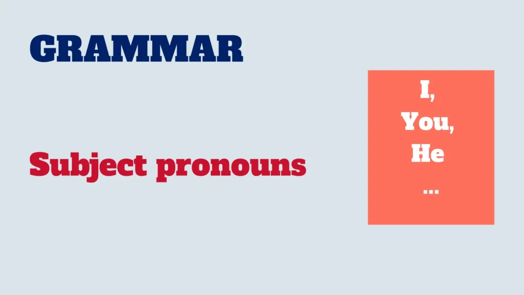 Grammar - subject pronouns in english