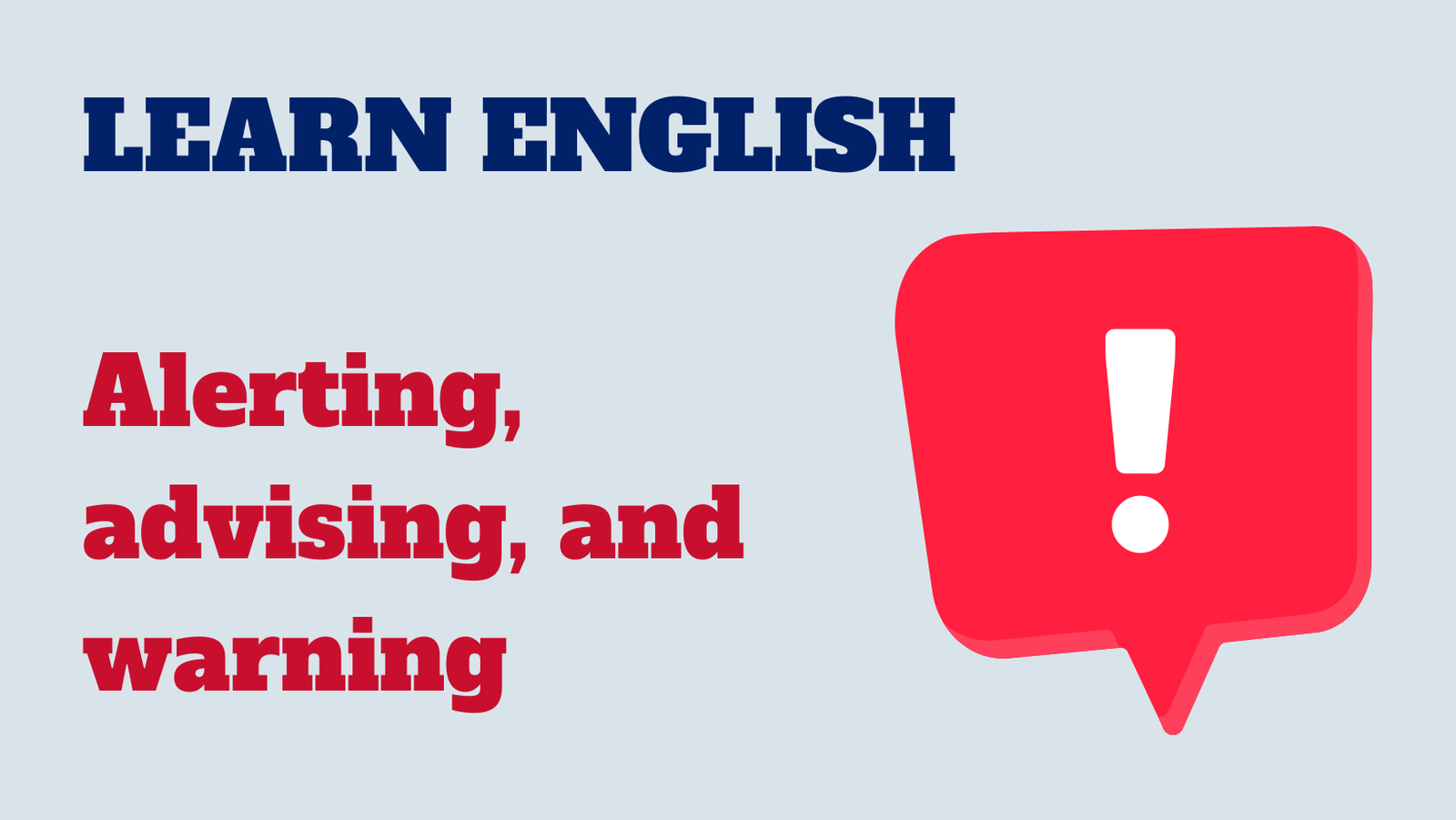 Read more about the article English conversation: Alerting, advising, and warning