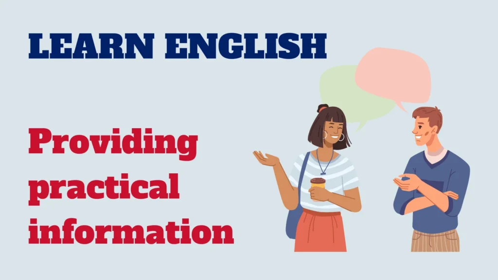 English conversation - providing practical information