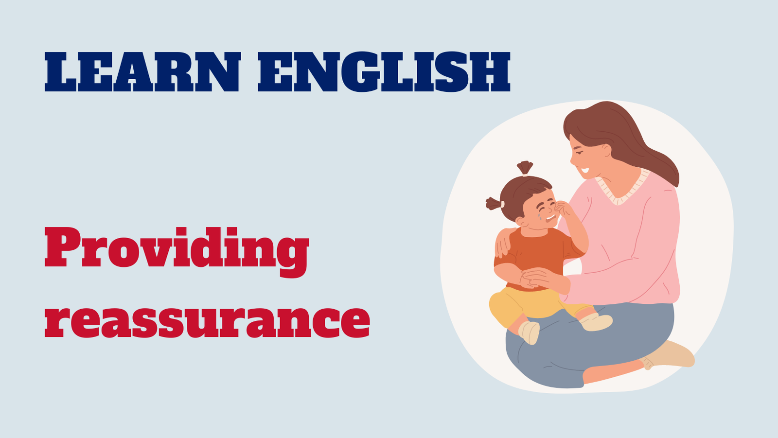 Read more about the article English conversation: Providing reassurance