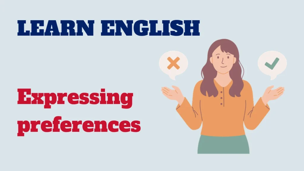 English conversation - expressing preferences