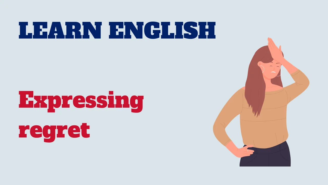 Read more about the article English conversation: Expressing regret