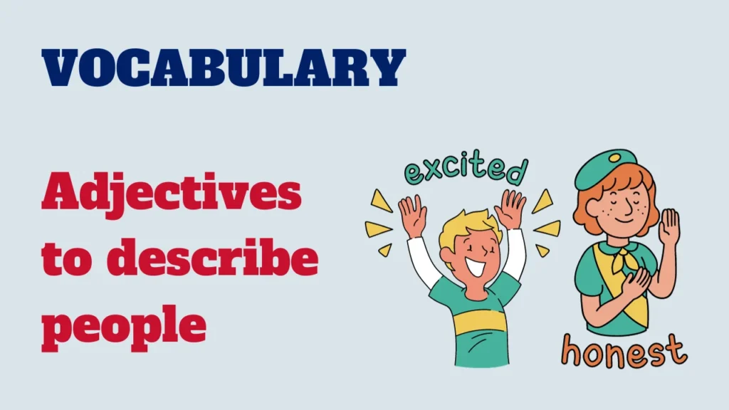 Vocabulary - adjectives to describe people