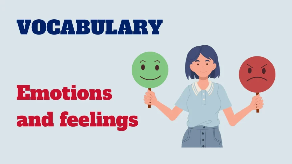 Vocabulary - emotions and feelings