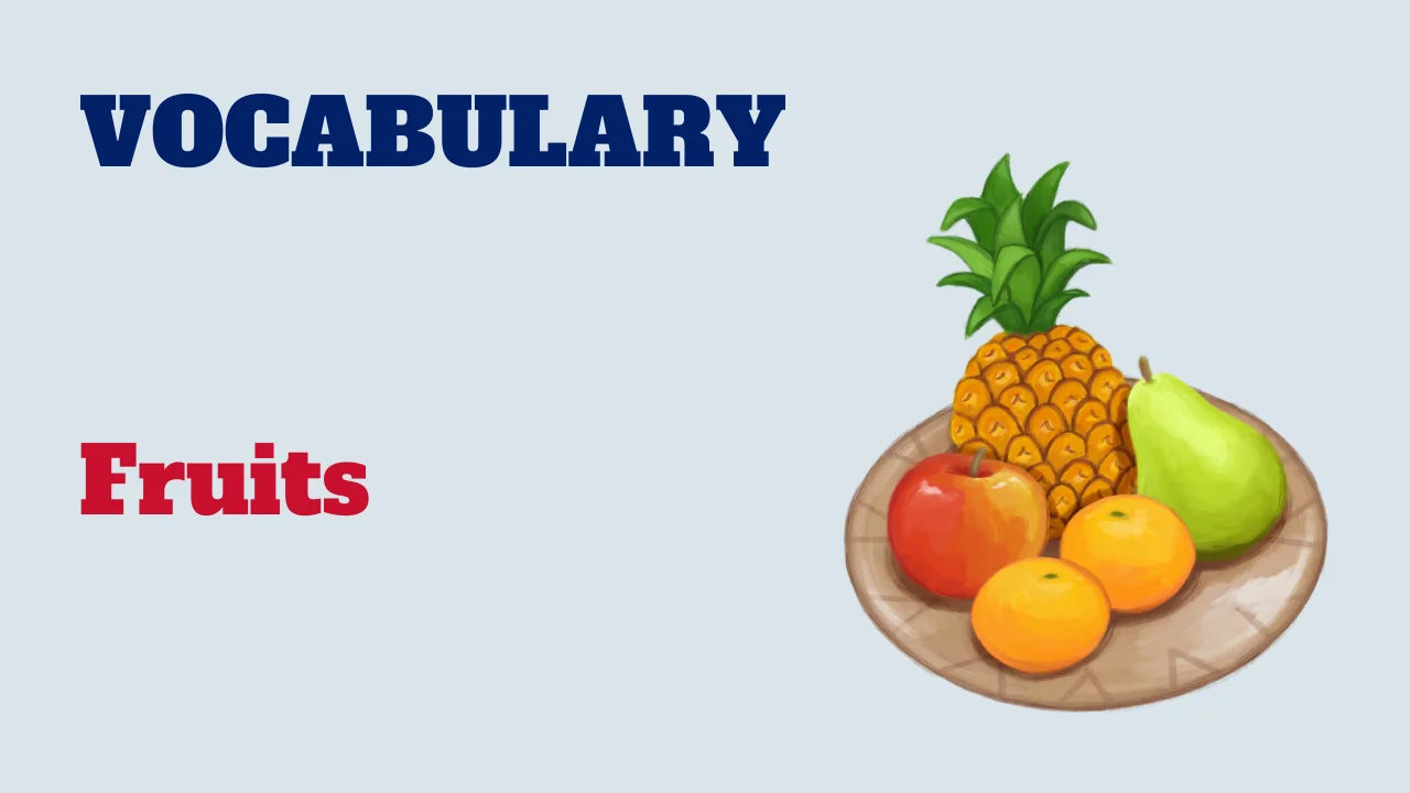 Read more about the article Vocabulary: Fruits