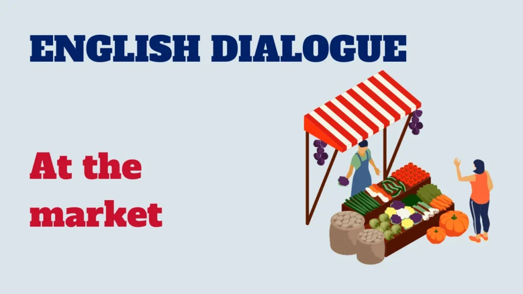 Dialogue - At the market