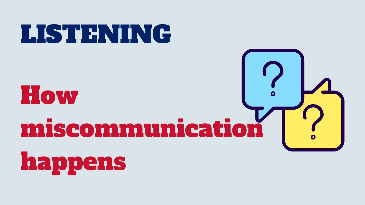 Learn English: Listening - How miscommunication happens