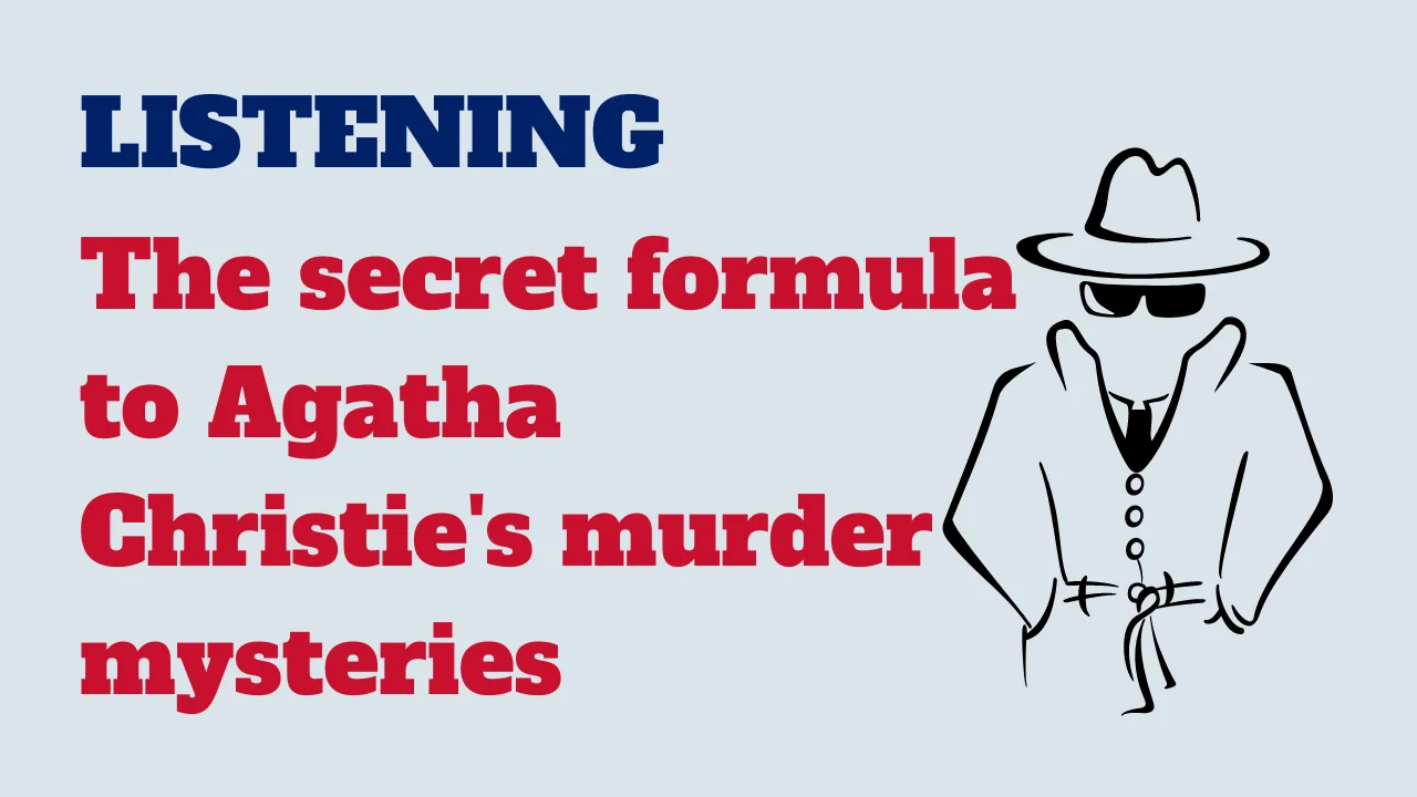 Learn English: Listening - The secret formula to Agatha Christie's murder mysteries