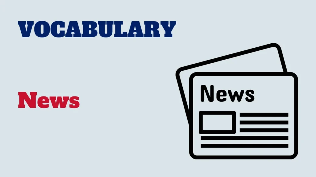 Vocabulary - News