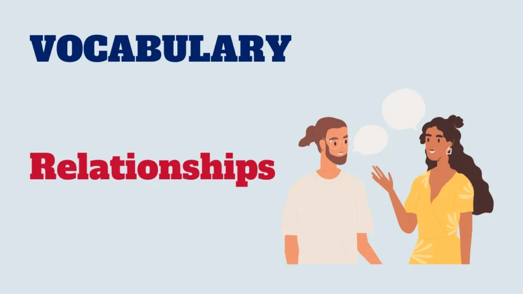 Vocabulary - Relationships