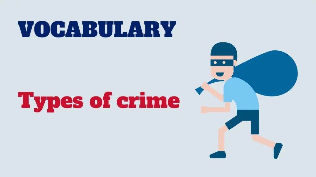 Vocabulary - Types of crime