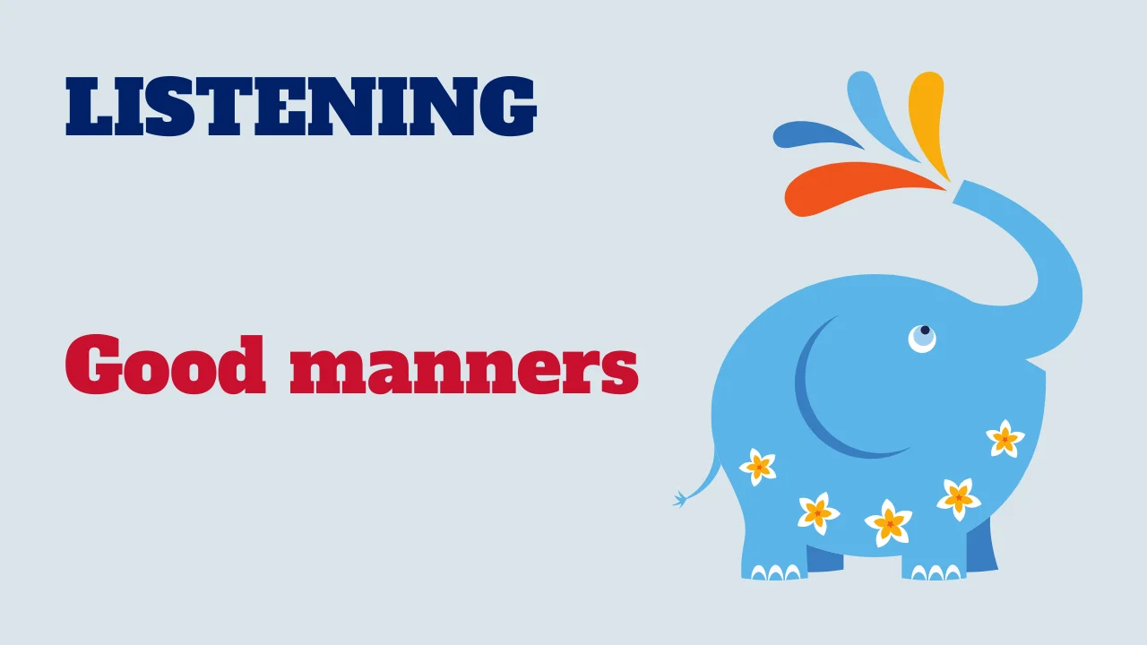 Learn English: Listening - Good manners