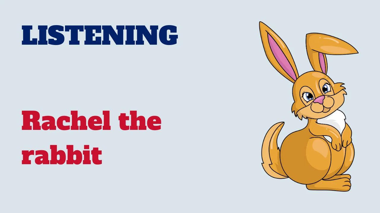 Learn English: Listening - Rachel the rabbit