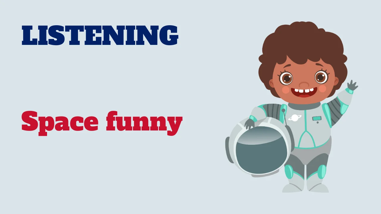 Learn English: Listening - Space funny