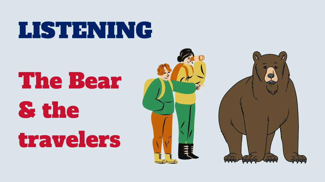 Learn English: Listening - The Bear & the travelers
