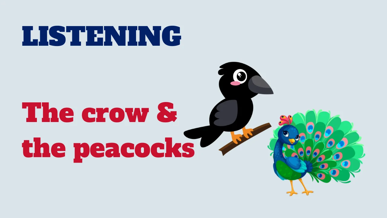 Learn English: Listening - The crow & the peacocks