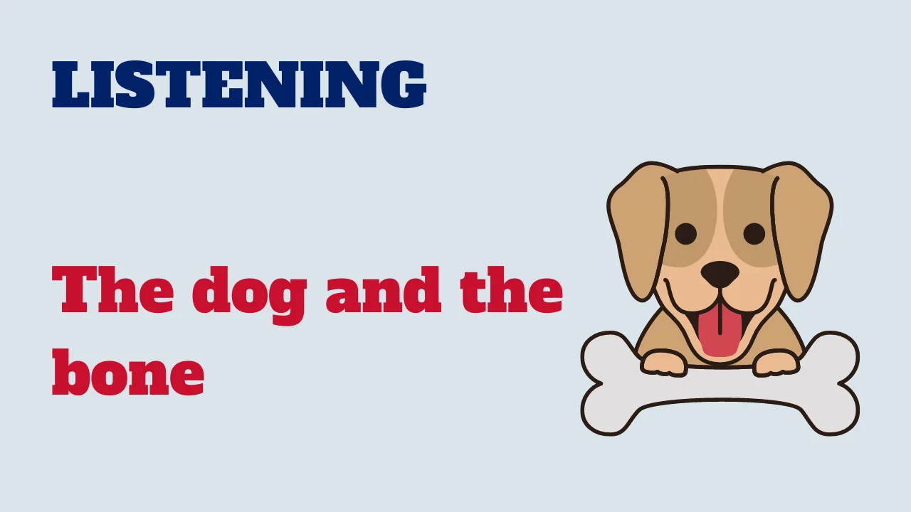 Learn English: Listening - The dog and the bone