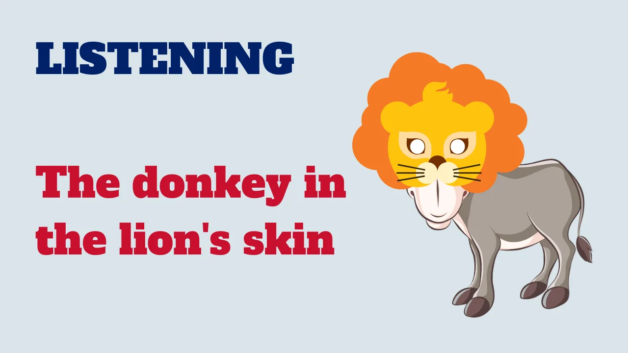 Learn English: Listening - The donkey in the lion's skin