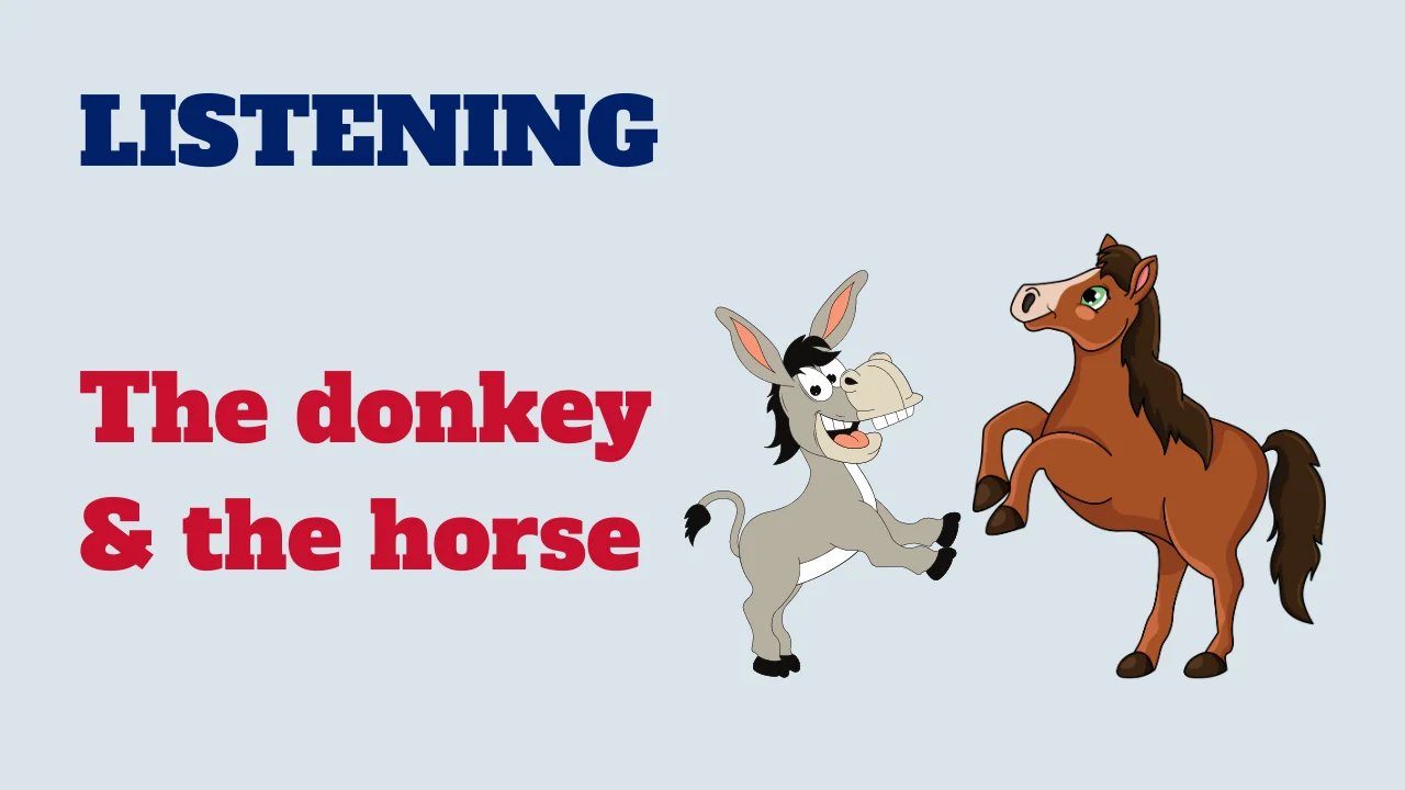 Learn English: Listening - The donkey & the horse
