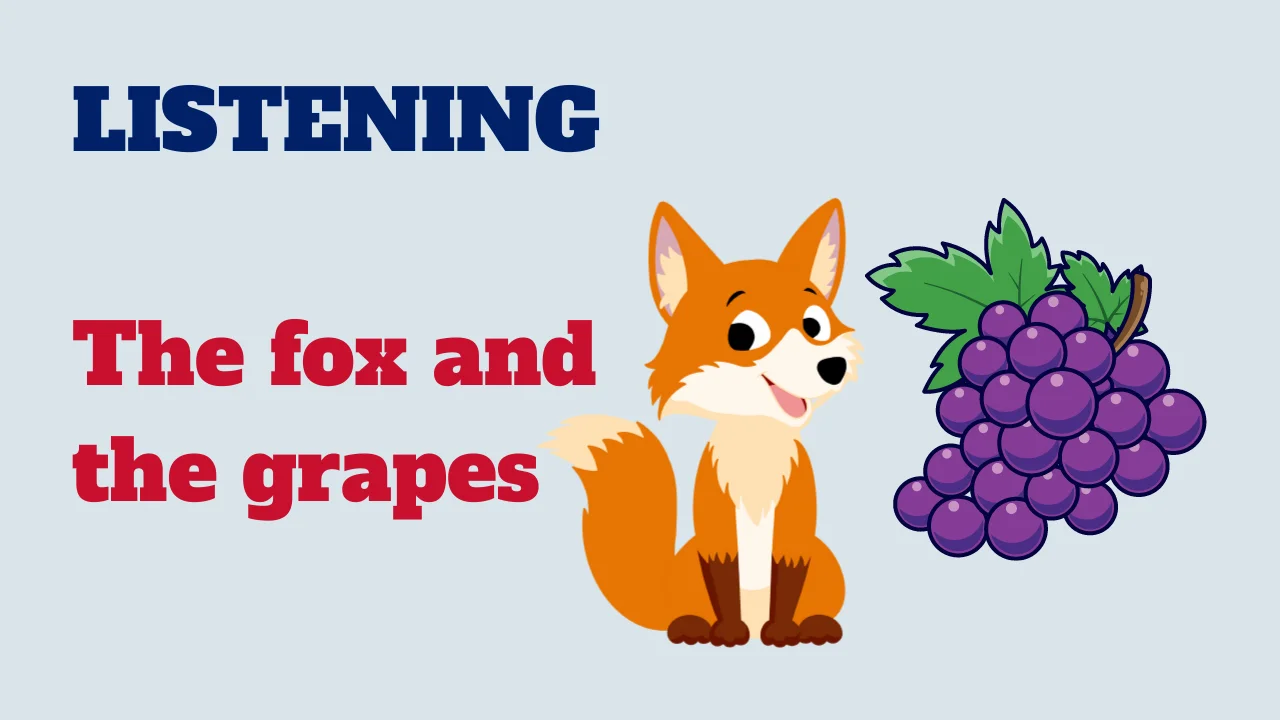 Learn English: Listening - The fox and the grapes