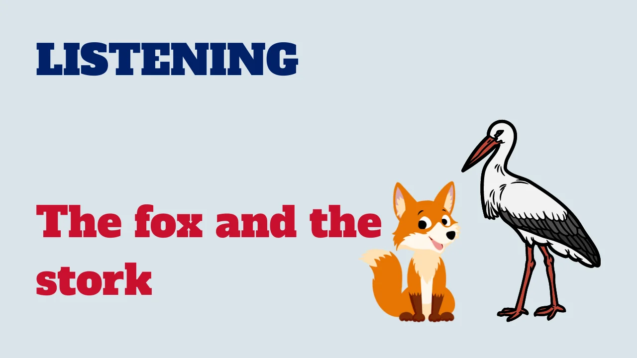 Learn English: Listening - The fox and the stork
