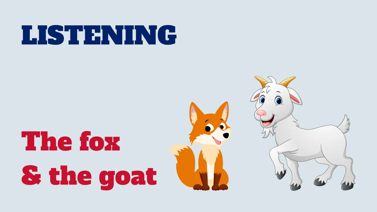 Learn English: Listening - The fox & the goat