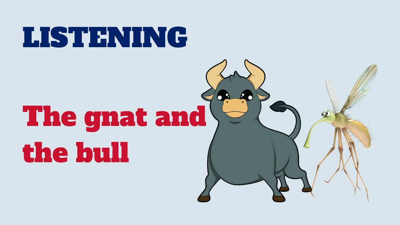 Learn English: Listening - The gnat and the bull