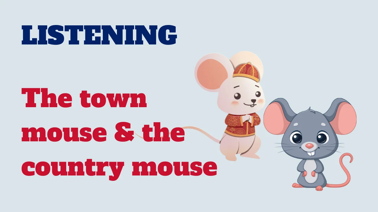 Learn English: Listening - The town mouse & the country mouse