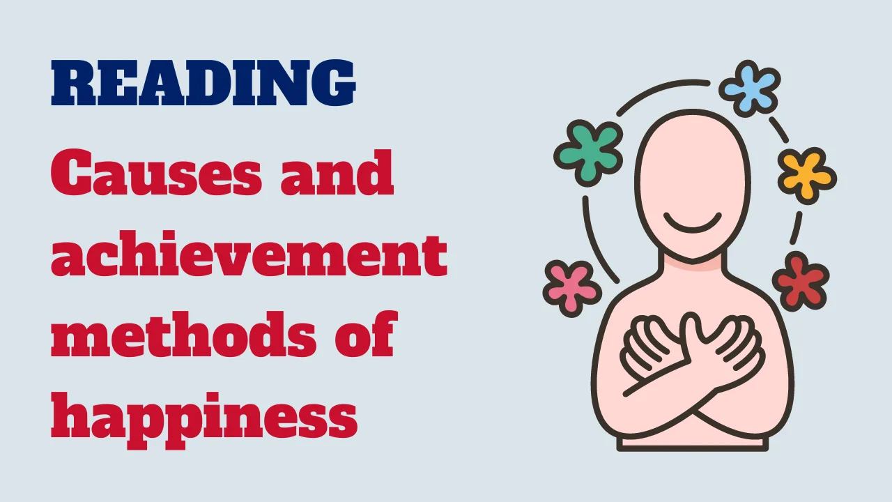 Reading: Causes and achievement methods of happiness