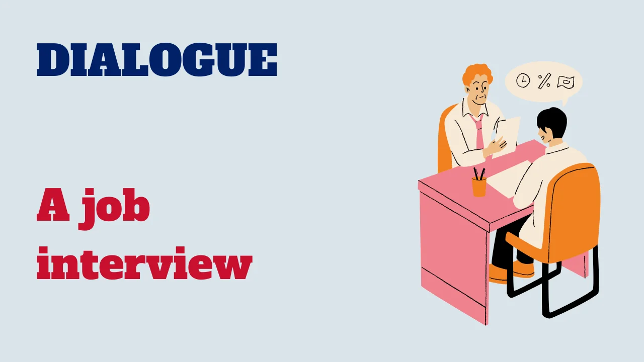 Dialogue: A job interview