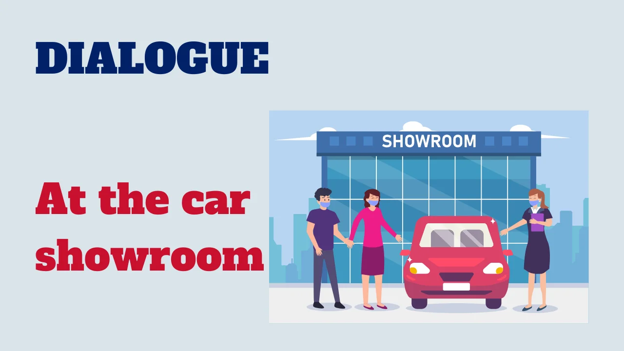 Dialogue: At the car showroom