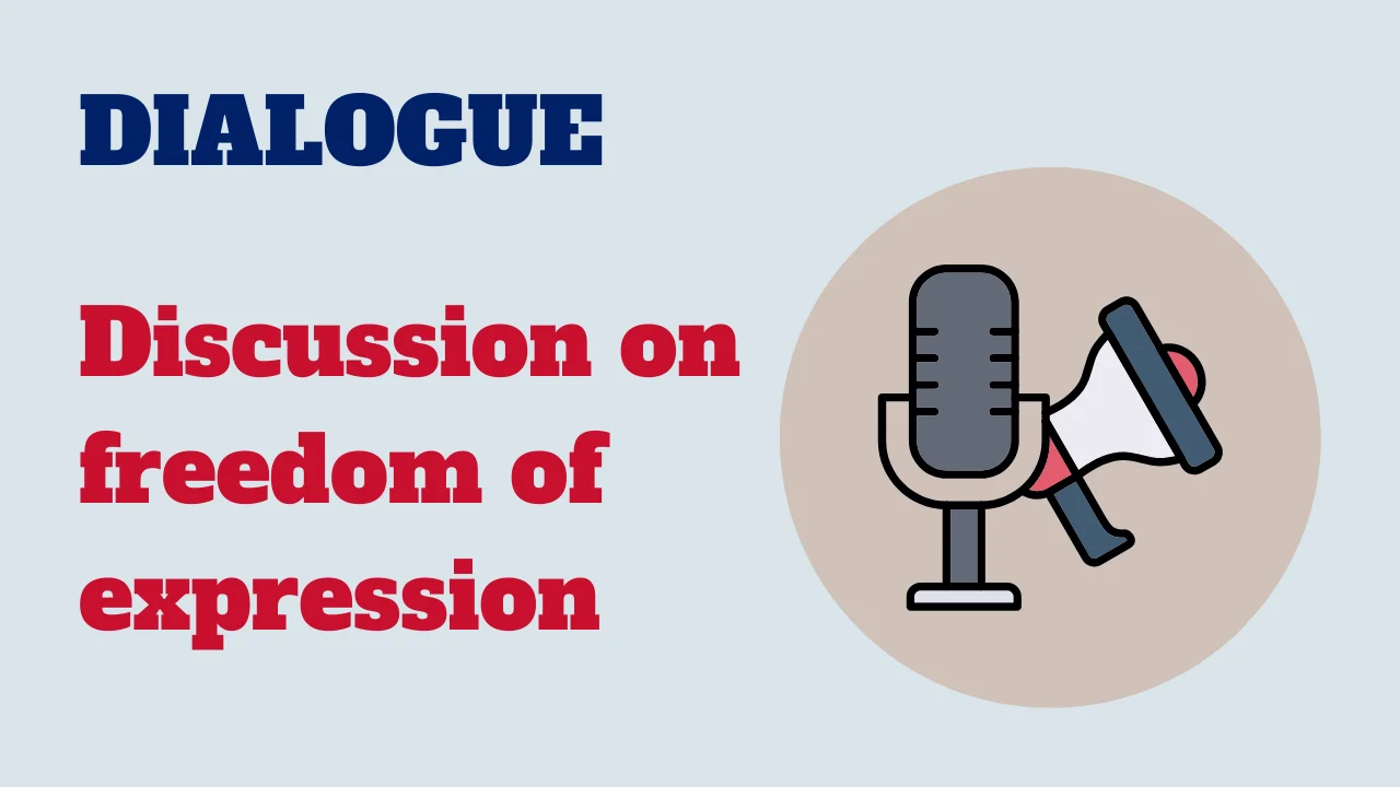 Dialogue: Discussion on freedom of expression